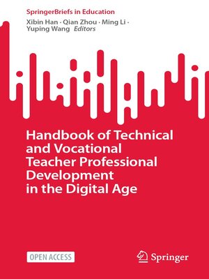 cover image of Handbook of Technical and Vocational Teacher Professional Development in the Digital Age